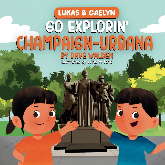 Lukas & Caelyn Go Explorin’ Champaign-Urbana, IL