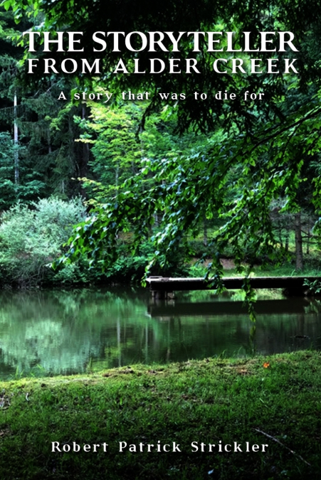The Storyteller from Alder Creek