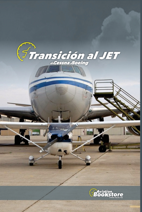 Transición al JET de Cessna a Boeing