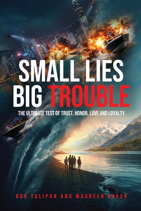 Small Lies Big Trouble