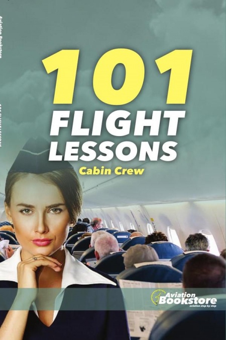 101 FLIGHT LESSONS Cabin Crew