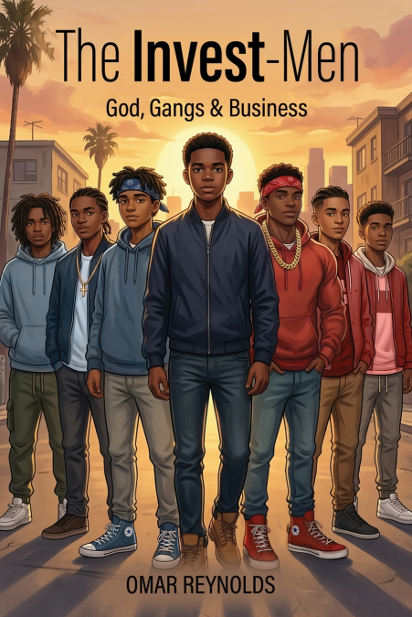 The Invest-Men, God, Gangs & Business