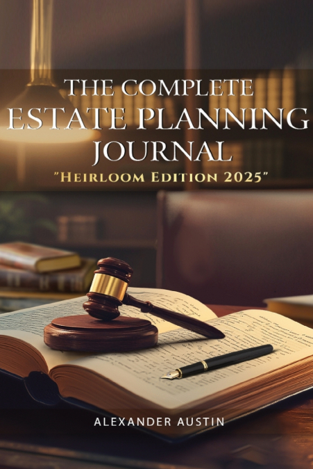 THE COMPLETE ESTATE PLANNING JOURNAL