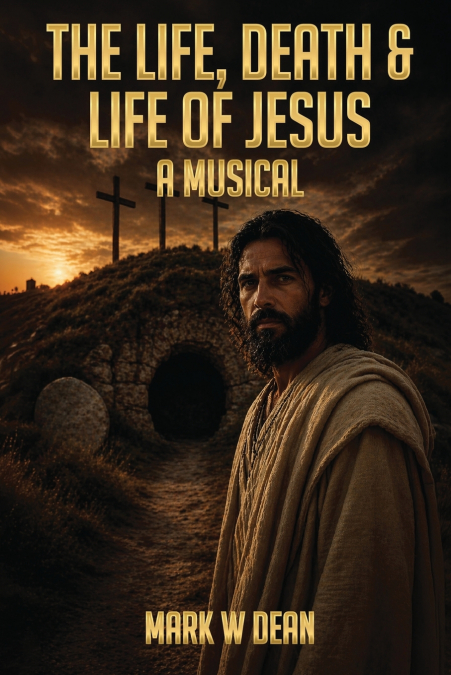 Life, Death & Life of Jesus