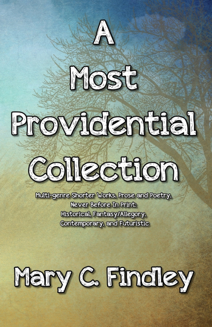 A Most Providential Collection