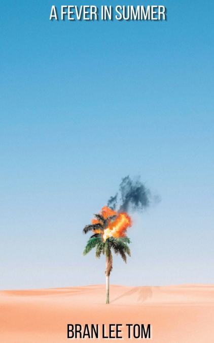 A Fever In Summer