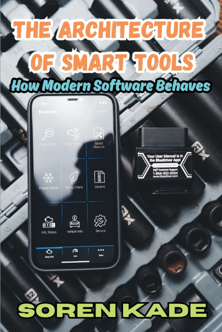 The Architecture of Smart Tools