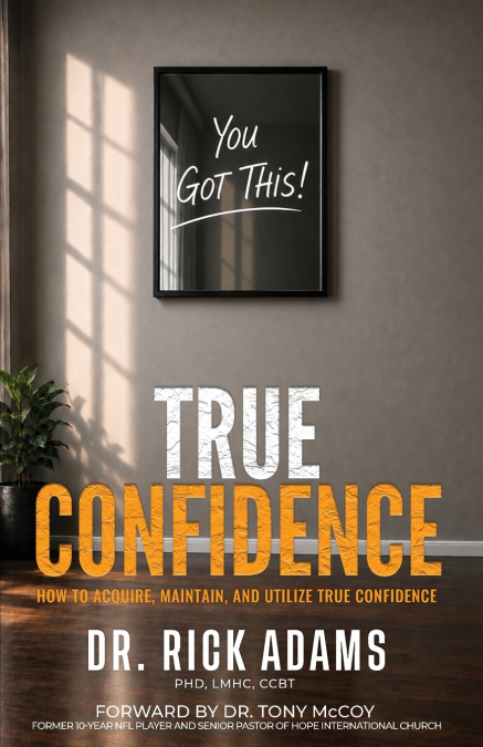 TRUE CONFIDENCE