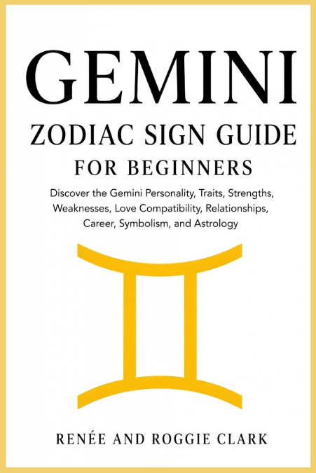 Gemini Zodiac Sign Guide for Beginners