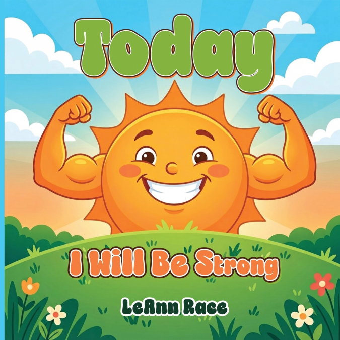 Today I Will Be Strong