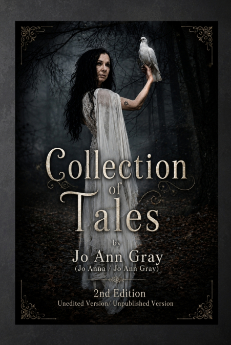 Collection of Tales by Jo Ann Gray 2nd Edition