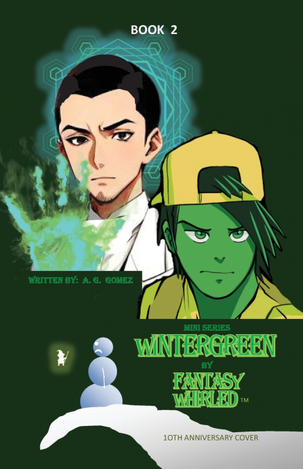 WINTERGREEN BOOK 2 by Fantasy Whirled 10th anniversary cover