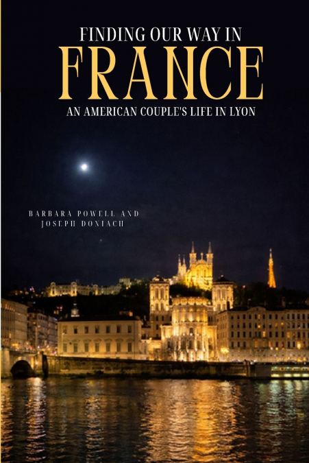 Finding Our Way in France