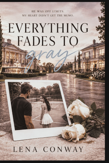 Everything Fades To Gray