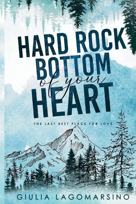 Hard Rock Bottom Of Your Heart