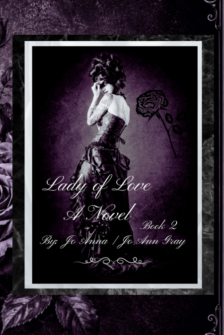 Lady of Love A Novel Book 2