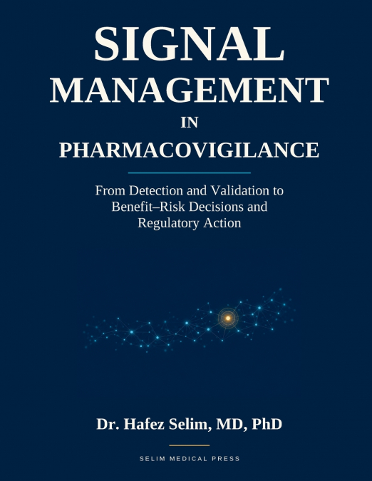 Signal Management in Pharmacovigilance