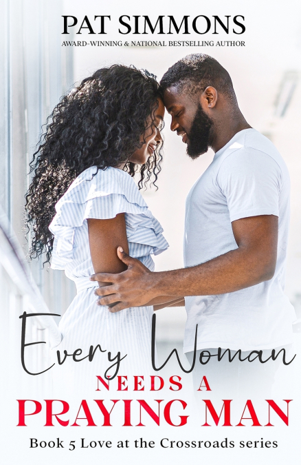 Every Woman Needs A Praying Man