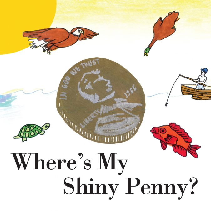 Where’s My Shiny Penny?