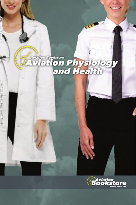 Aviation Physiology and Health