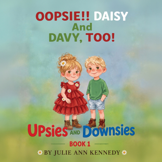Oopsie!! DAISY AND DAVY, TOO