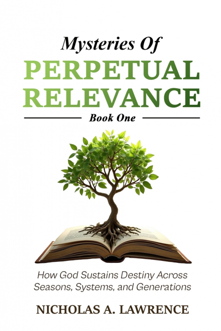 MYSTERIES OF PERPETUAL RELEVANCE