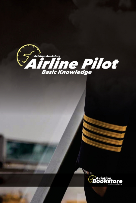 Airline Pilot Basic Knowledge