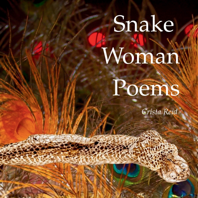 Snake Woman Poems