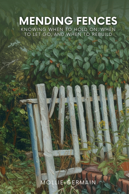 MENDING FENCES