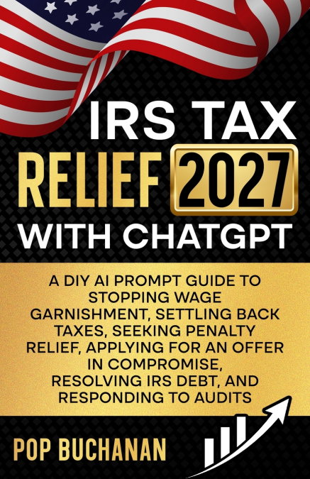 IRS Tax Relief 2027 with ChatGPT