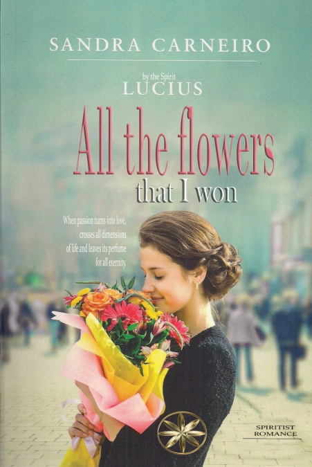 All the Flowers that I won