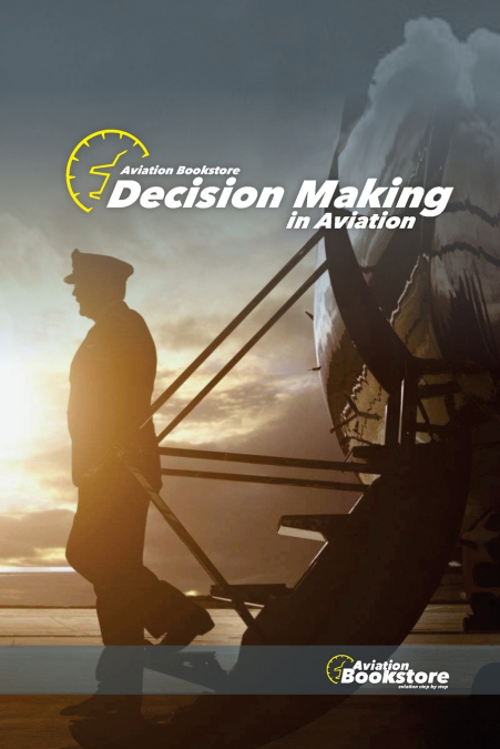 Decision Making in Aviation