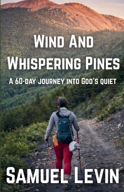 Wind and Whispering Pines