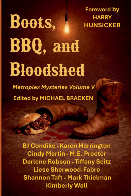 Boots, BBQ, and Bloodshed