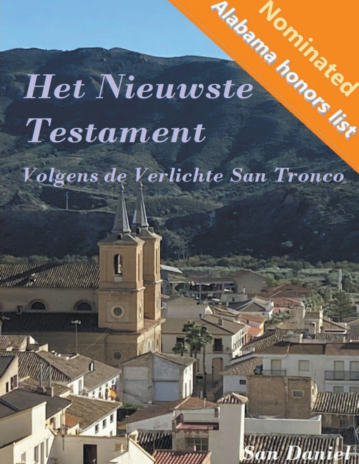 Het Nieuwste Testament Volgens de Verlichte San Tronco