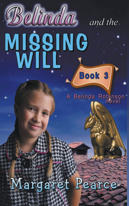 Belinda and the Missing Will