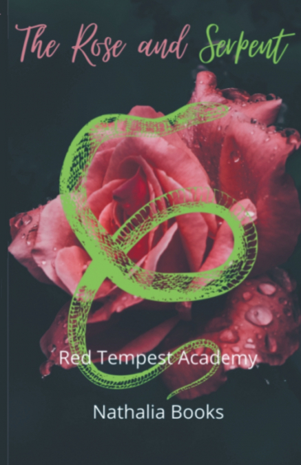 The Rose and Serpent