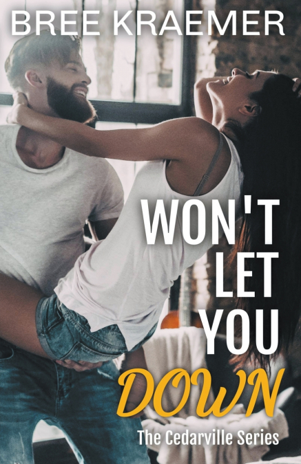 Won’t Let You Down