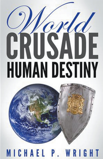 World Crusade Human Destiny