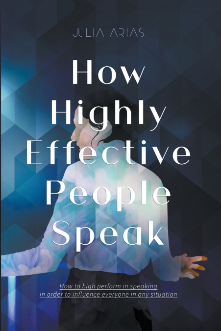 How Highly Effective People Speak