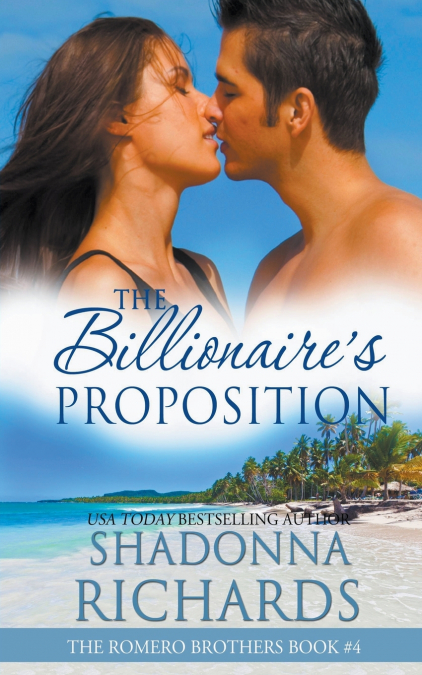The Billionaire’s Proposition