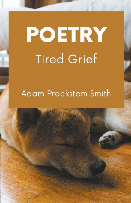 Tired Grief