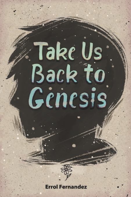 Take Us Back to Genesis