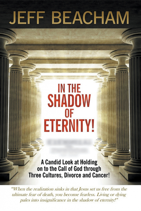 In the Shadow of Eternity