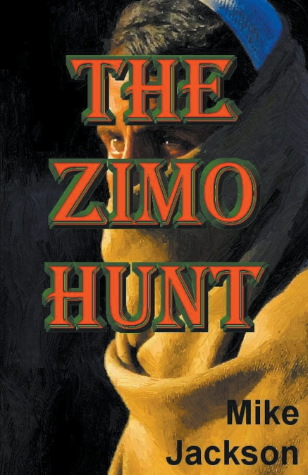 The Zimo Hunt