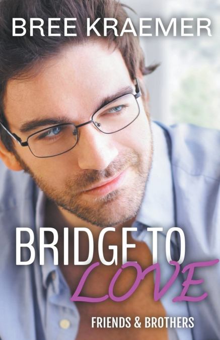 Bridge To Love