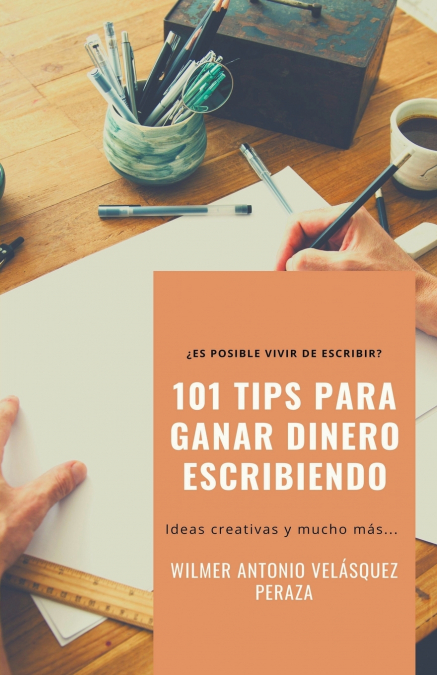 101 Tips para ganar dinero escribiendo
