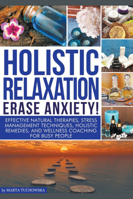 Holistic Relaxation