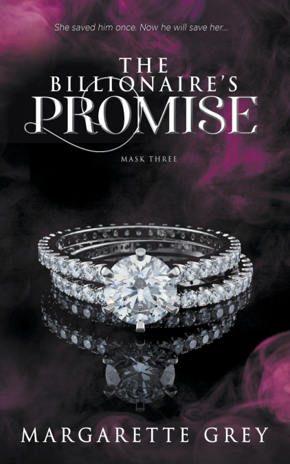 The Billionaire’s Promise (Mask #3)