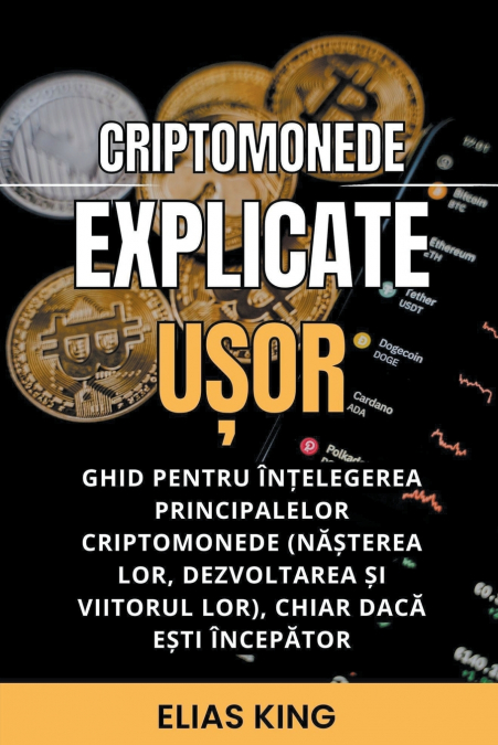 Criptomonede Explicate Ușor